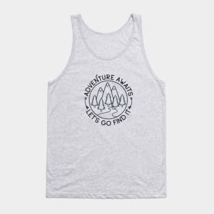 Adventure Awaits Let's Go Find It Explore Outdoors Tank Top